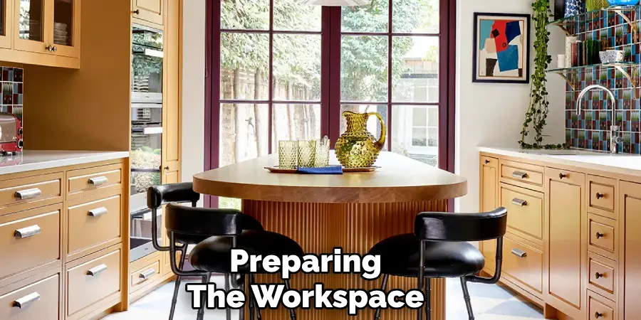 Preparing the Workspace
