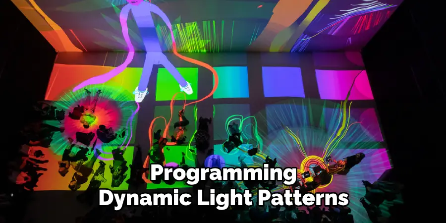 Programming
Dynamic Light Patterns