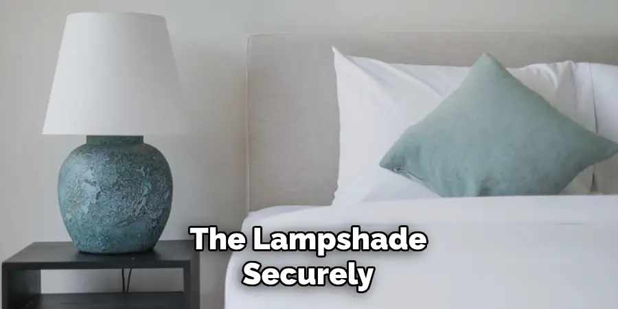 The Lampshade
Securely