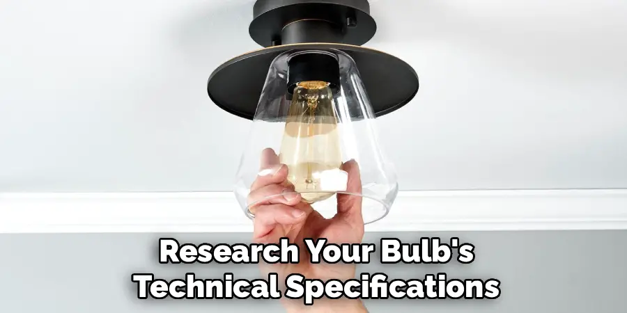 Research Your Bulb's
Technical Specifications