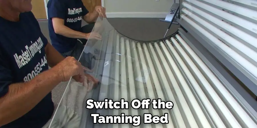 Switch Off the
Tanning Bed 