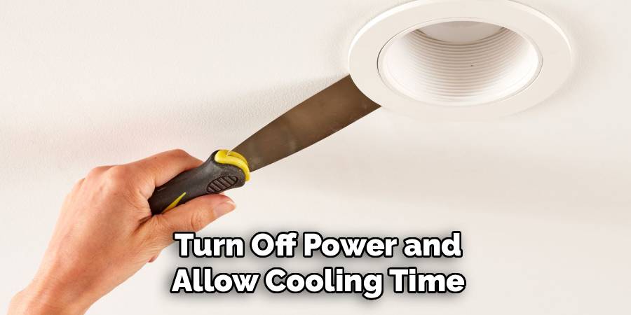 Turn Off Power and Allow Cooling Time