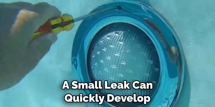 A Small Leak Can Quickly Develop