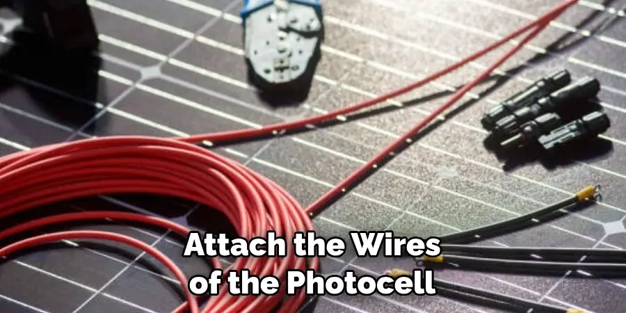 Attach the Wires of the Photocell