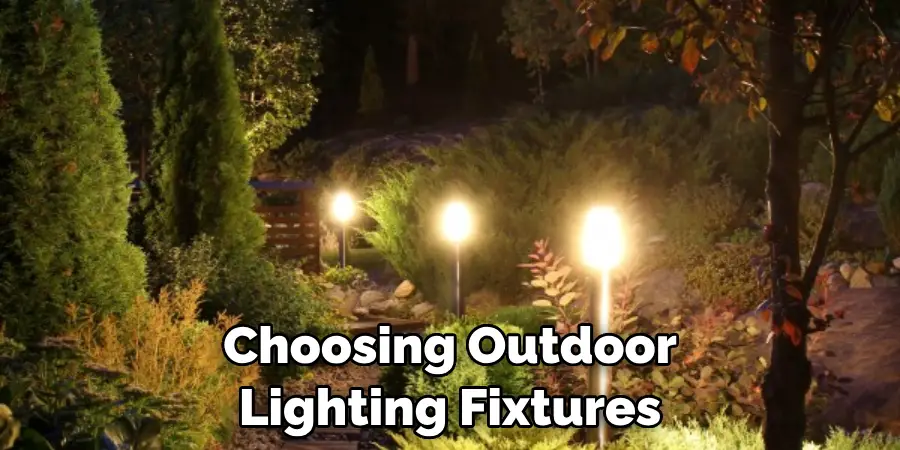 Choosing Outdoor Lighting Fixtures