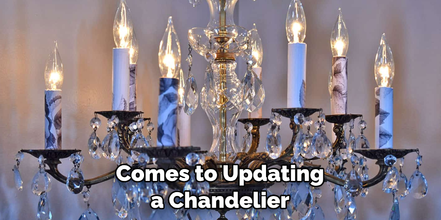Comes to Updating a Chandelier