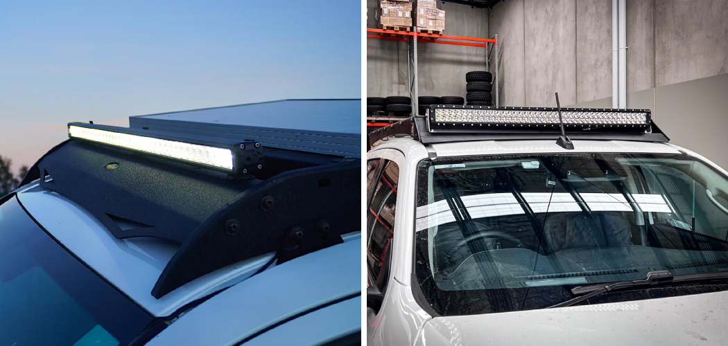 How to Mount Light Bar on Roof Without Drilling