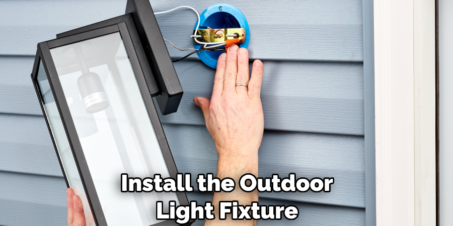 Install the Outdoor Light Fixture
