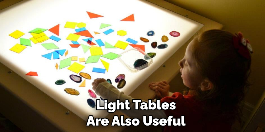 Light Tables Are Also Useful