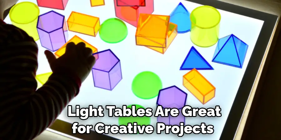 Light Tables Are Great for Creative Projects 