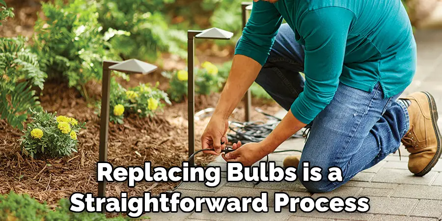 Replacing Bulbs is a Straightforward Process