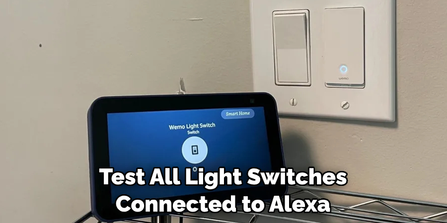 Test All Light Switches Connected to Alexa