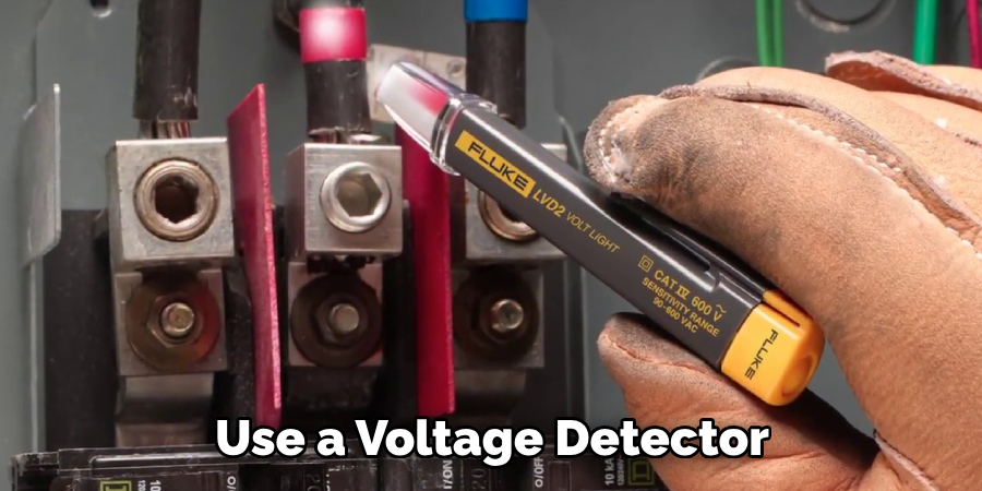 Use a Voltage Detector
