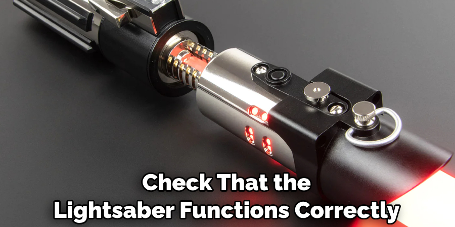 Check That the Lightsaber Functions Correctly