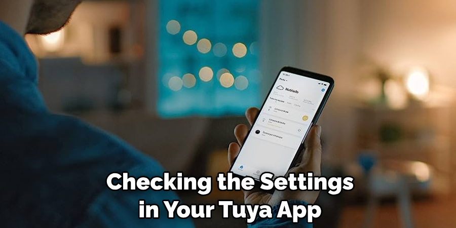 Checking the Settings in Your Tuya App