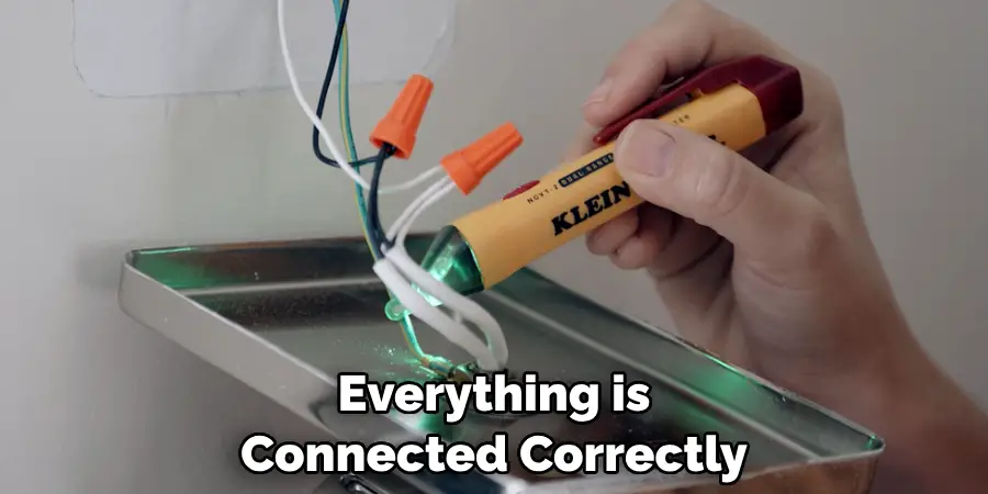 Everything is Connected Correctly