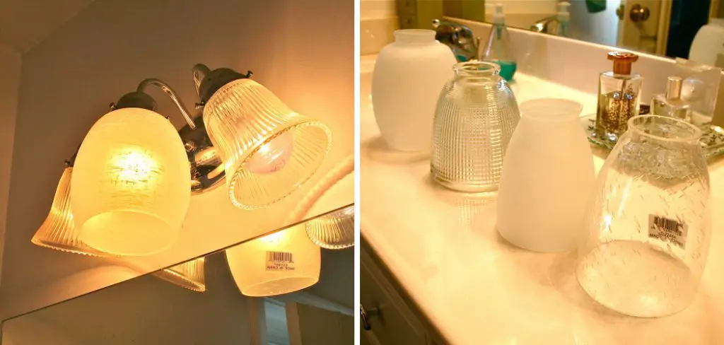 How to Change Vanity Light Shade