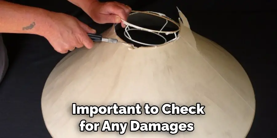  Important to Check for Any Damages