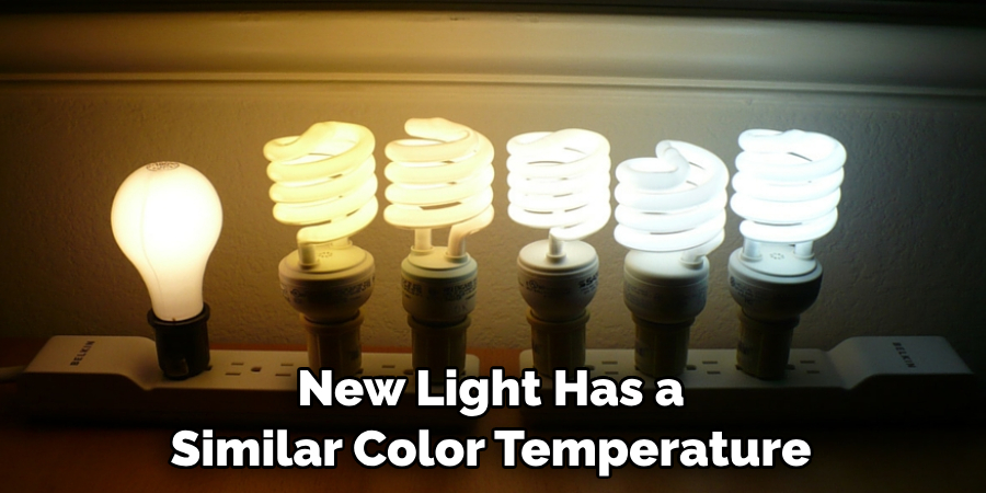 New Light Has a Similar Color Temperature