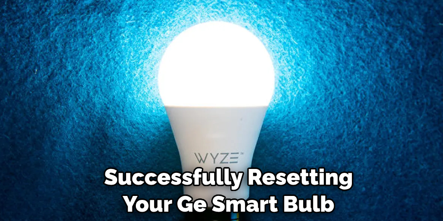 Successfully Resetting Your Ge Smart Bulb