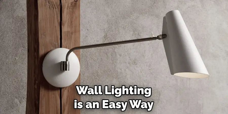 Wall Lighting is an Easy Way