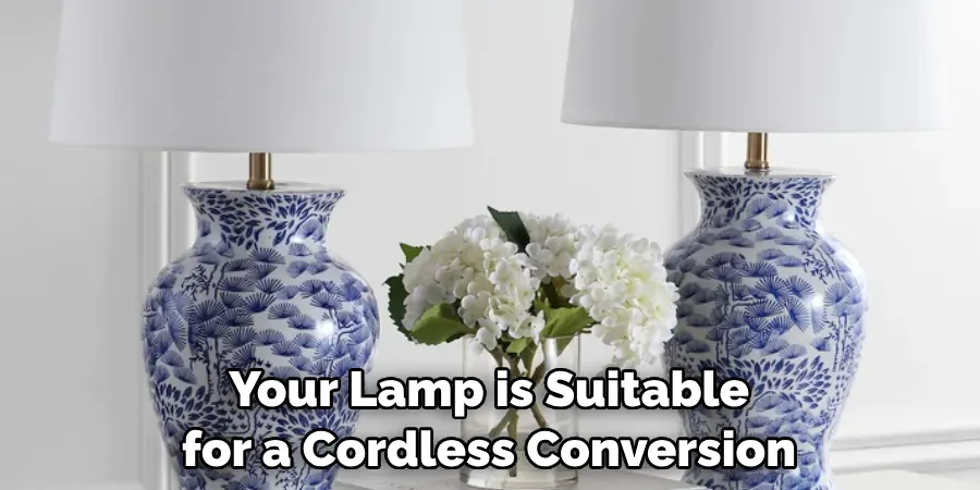 Your Lamp is Suitable for a Cordless Conversion