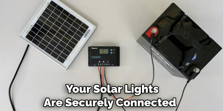  Your Solar Lights Are Securely Connected