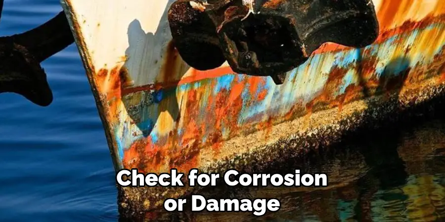 Check for Corrosion or Damage