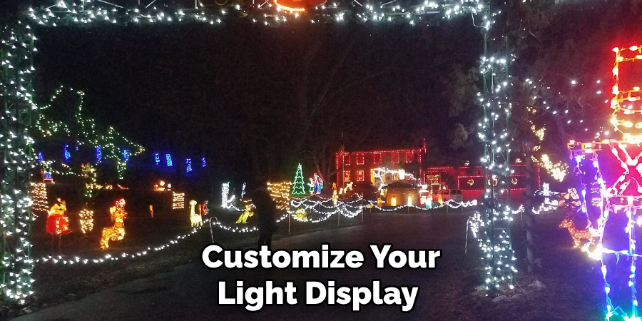 Customize Your Light Display 