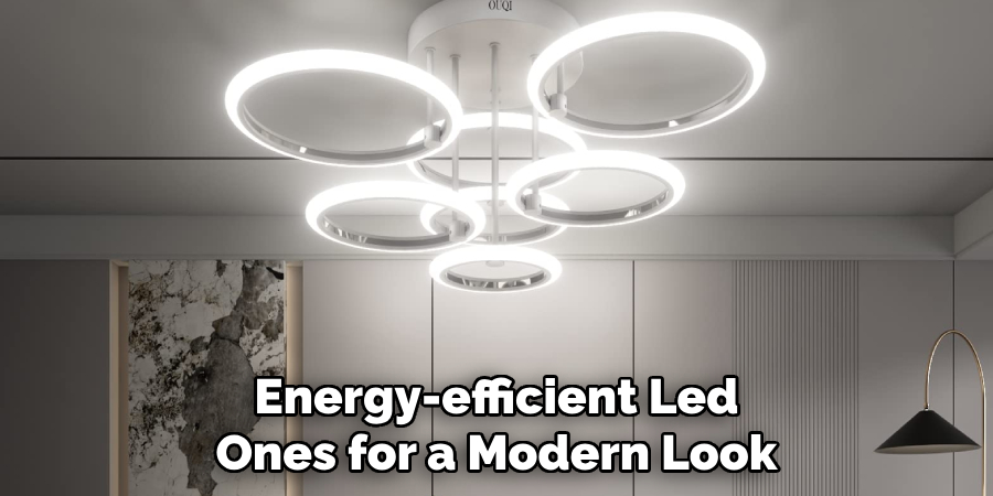 Energy-efficient Led Ones for a Modern Look