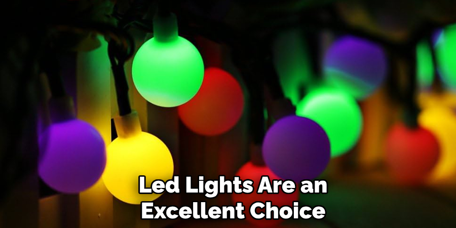 Led Lights Are an Excellent Choice
