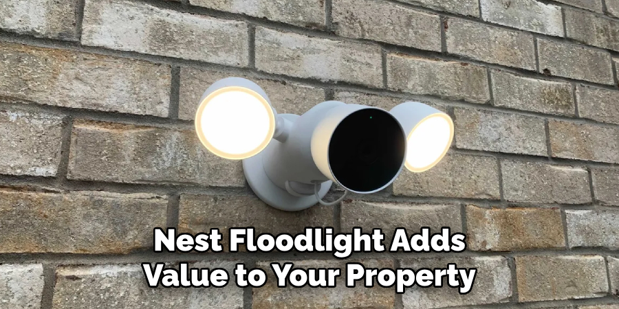 Nest Floodlight Adds Value to Your Property