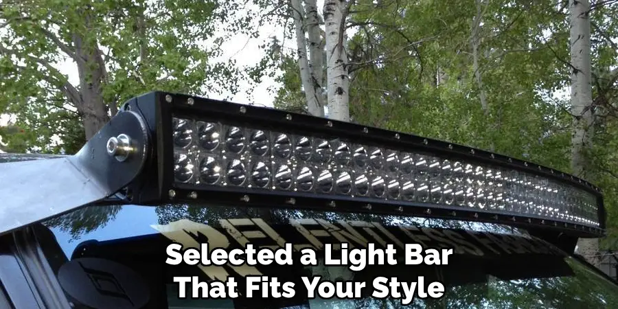 Selected a Light Bar That Fits Your Style