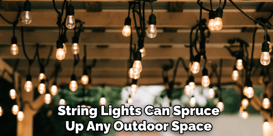 String Lights Can Spruce Up Any Outdoor Space