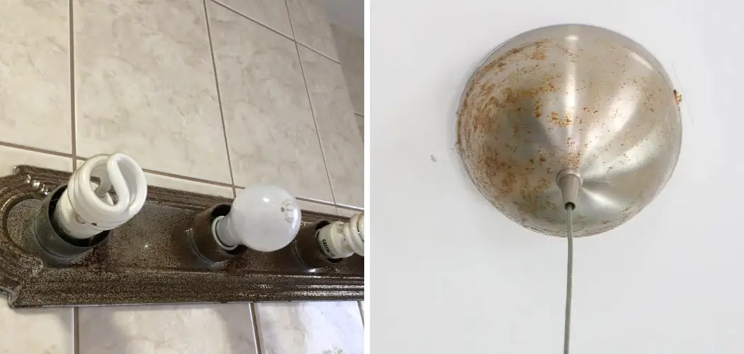 How to Remove Rust From Light Fixture