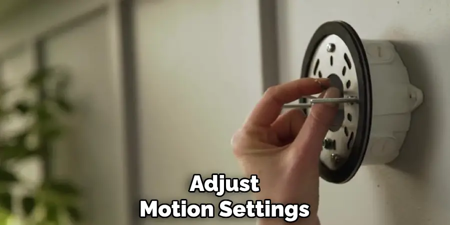 Adjust
Motion Settings