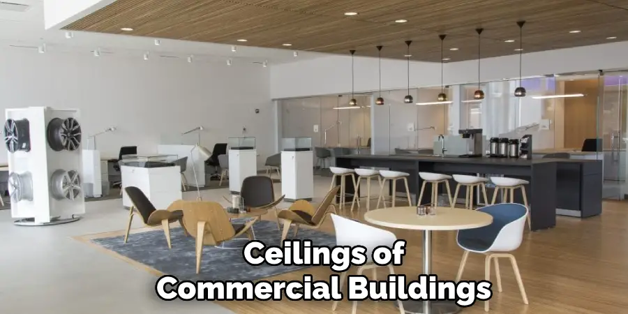 Ceilings of Commercial Buildings