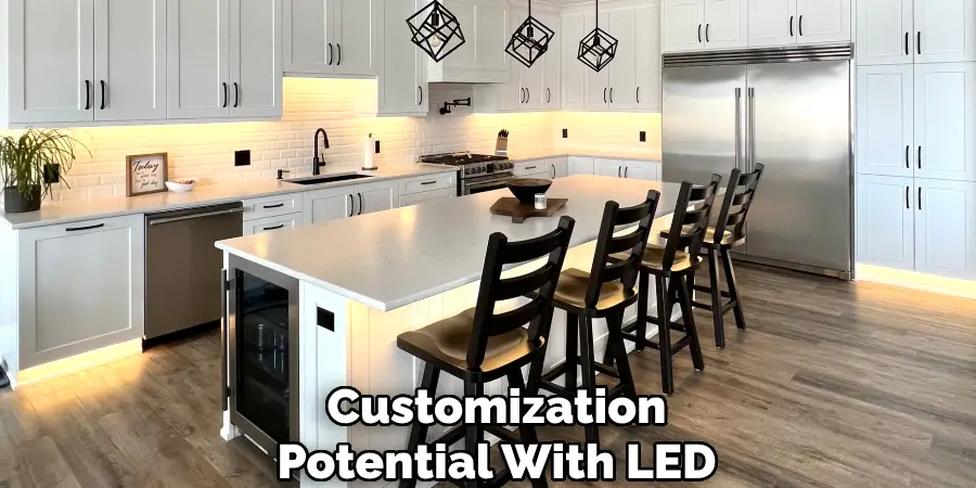 Customization Potential With LED