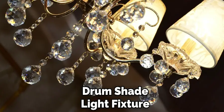 Drum Shade Light Fixture