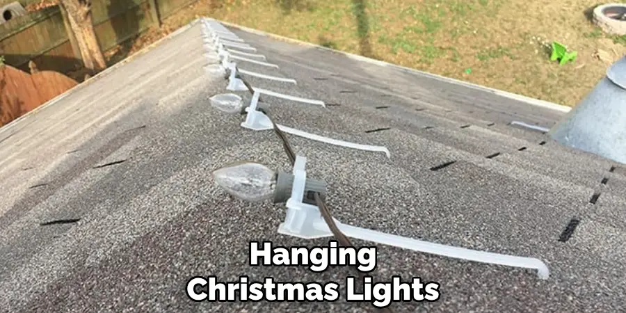 Hanging
Christmas Lights