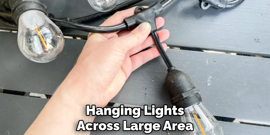 Hanging Lights
Across Large Area