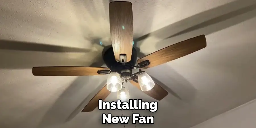 Installing
New Fan