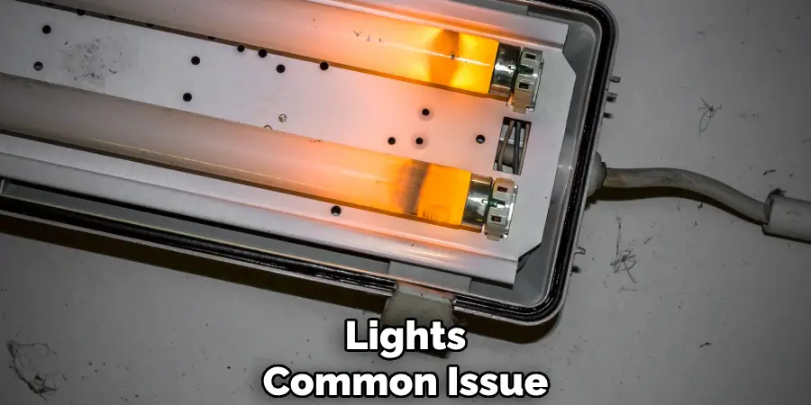 Lights
Common Issue