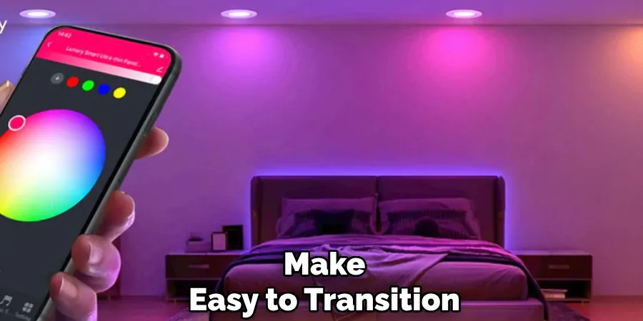 Make
Easy to Transition