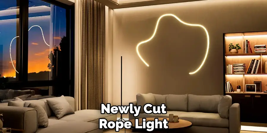 Newly Cut
Rope Light