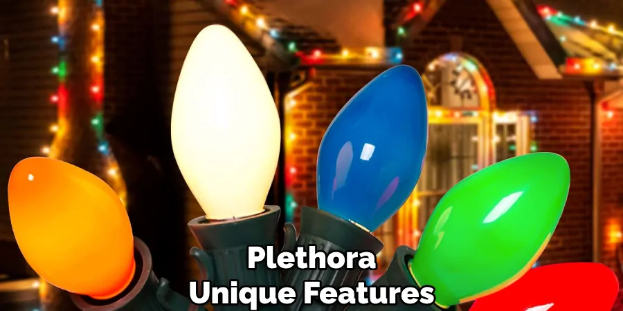 Plethora
Unique Features