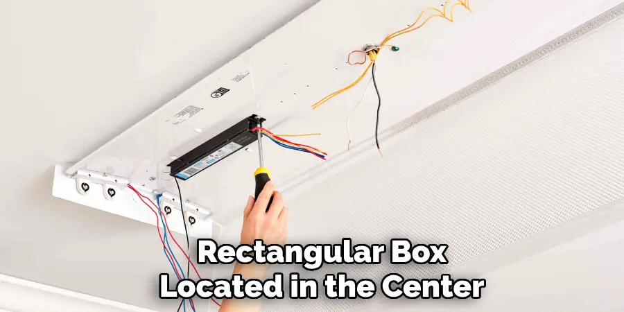 Rectangular Box
Located in the Center