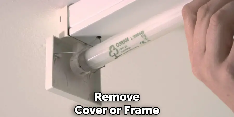 Remove
Cover or Frame