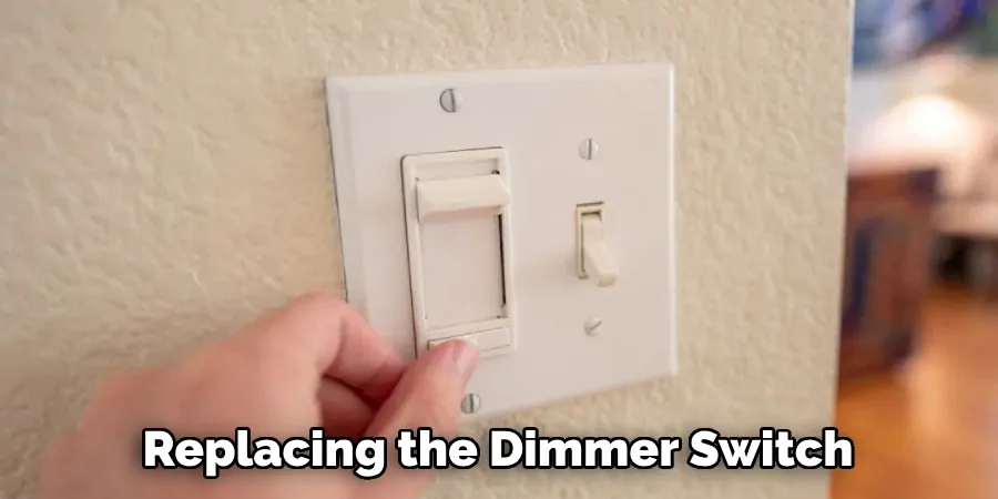 replacing the dimmer switch