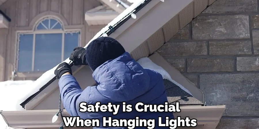 Safety is Crucial
When Hanging Lights